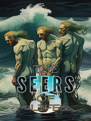 cover image of The 3 seers of life